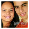 Tawane & Vinícius - A Paz Eu Levarei